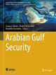 Book cover of: Arabian Gulf Security. By: Gregory Simons