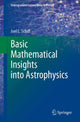 Book cover of: Basic Mathematical Insights into Astrophysics