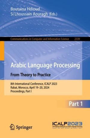 Arabic Language Processing: From Theory to Practice