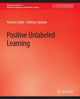 Book cover of: Positive Unlabeled Learning. By: Hamed Mirzaei