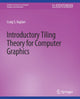 Book cover of: Introductory Tiling Theory for Computer Graphics. By: Craig Kaplan