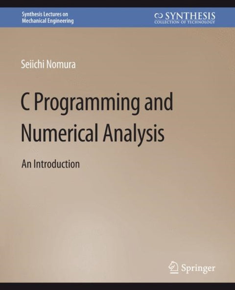 C Programming and Numerical Analysis
