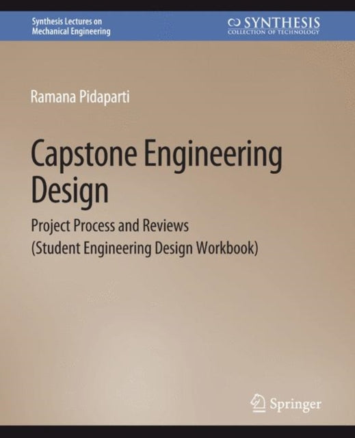 Book cover of: Capstone Engineering Design. By: Ramana Pidaparti
