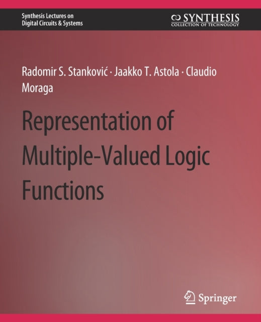 Book cover of: Representations of Multiple-Valued Logic Functions. By: Radomir S. Stankovic