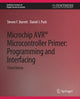 Book cover of: Microchip AVR® Microcontroller Primer. By: Steven F. Barrett