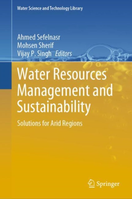 Book cover of: Water Resources Management and Sustainability. By: Ahmed Sefelnasr