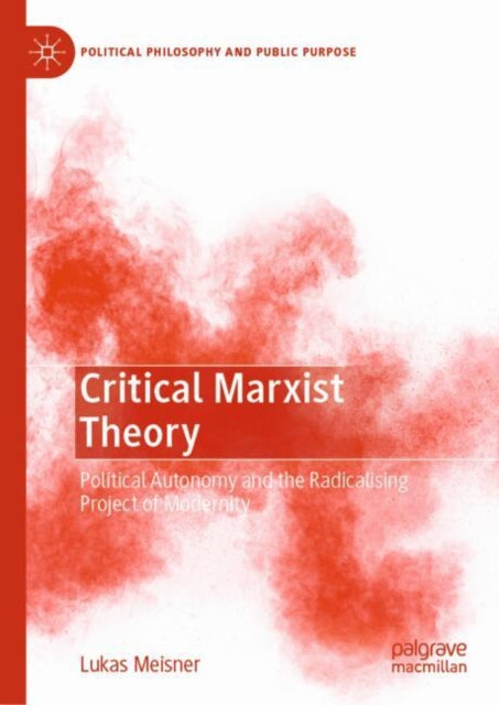Book cover of: Critical Marxist Theory. By: Lukas Meisner