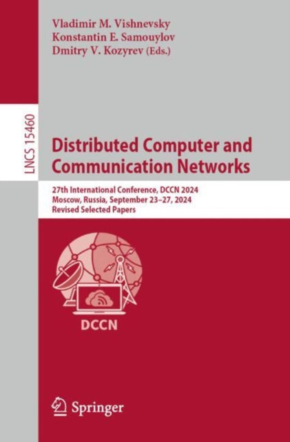 Book cover of: Distributed Computer and Communication Networks. By: Vladimir M. Vishnevsky