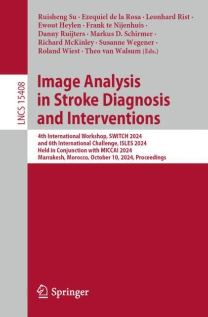 Book cover of: Image Analysis in Stroke Diagnosis and Interventions. By: Ruisheng Su