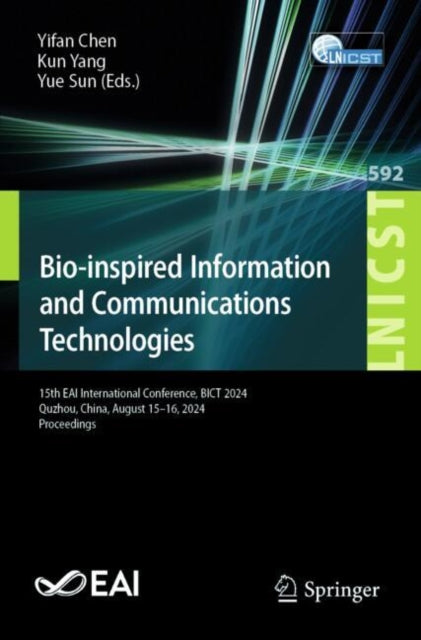 Book cover of: Bio-inspired Information and Communications Technologies. By: Yifan Chen