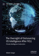 Book cover of: Oversight of Outsourcing US Intelligence After 9/11. By: Bülent Sungur