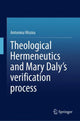 Book cover of: Theological Hermeneutics and Mary Daly's verification process. By: Antonina Wozna