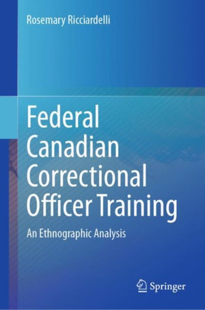 Federal Canadian Correctional Officer Training