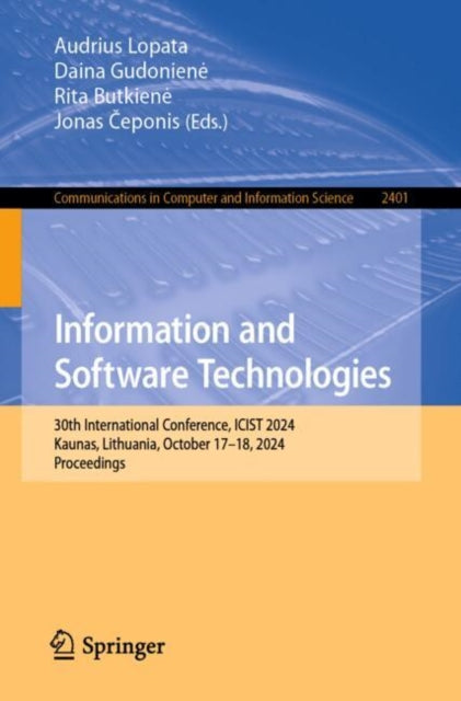 Book cover of: Information and Software Technologies. By: Audrius Lopata
