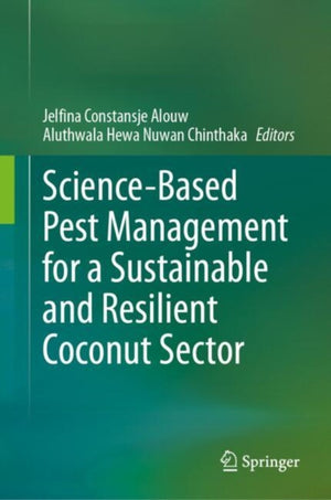 Science-Based Pest Management for a Sustainable and Resilient Coconut Sector