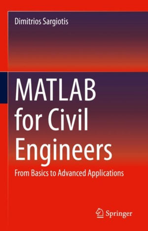 MATLAB for Civil Engineers