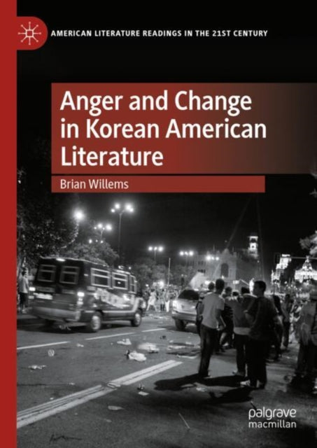 Anger and Change in Korean American Literature