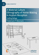 Book cover of: Material Culture Ethnography of Home-Making in Asylum Reception. By: Friedemann Yi-Neumann