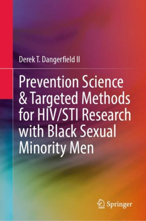 Prevention Science & Targeted Methods for HIV/STI Research with Black Sexual Minority Men