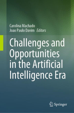 Challenges and Opportunities in the Artificial Intelligence Era
