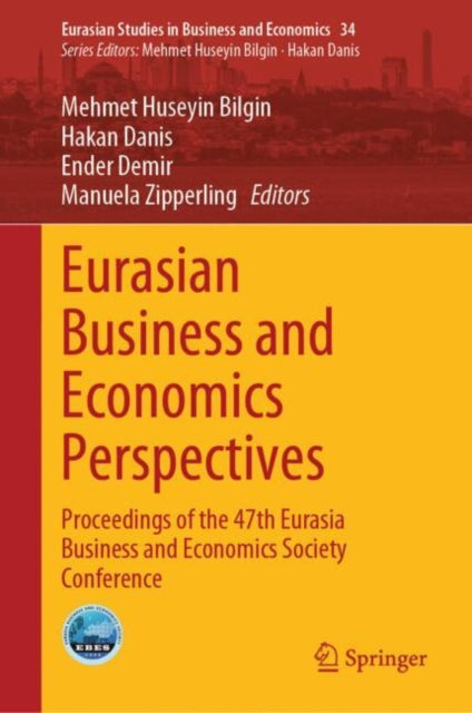 Book cover of: Eurasian Business and Economics Perspectives. By: Mehmet Huseyin Bilgin