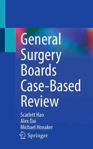 General Surgery Boards Case-Based Review