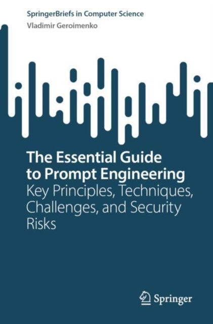Book cover of: Essential Guide to Prompt Engineering
