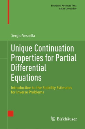 Unique Continuation Properties for Partial Differential Equations