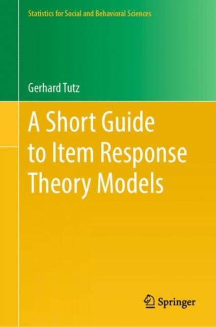 A Short Guide to Item Response Theory Models