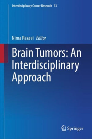 Brain Tumors: An Interdisciplinary Approach