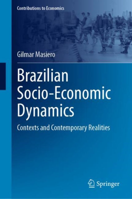 Book cover of: Brazilian Socio-Economic Dynamics