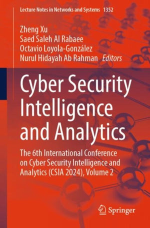 Cyber Security Intelligence and Analytics