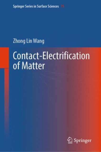 Contact-Electrification of Matter