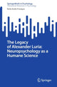 Book cover of: Legacy of Alexander Luria: Neuropsychology as a Humane Science
