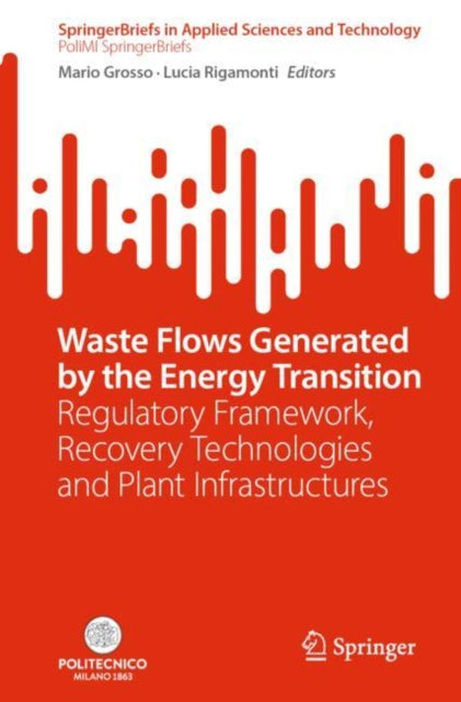 Book cover of: Waste Flows Generated by the Energy Transition
