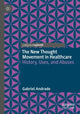 Book cover of: New Thought Movement in Healthcare