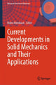 Book cover of: Current Developments in Solid Mechanics and Their Applications