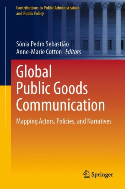 Book cover of: Global Public Goods Communication