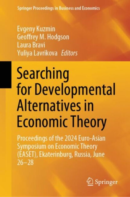 Book cover of: Searching for Developmental Alternatives in Economic Theory