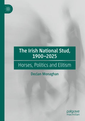 The Irish National Stud, 1900-2025