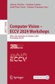 Book cover of: Computer Vision – ECCV 2024 Workshops