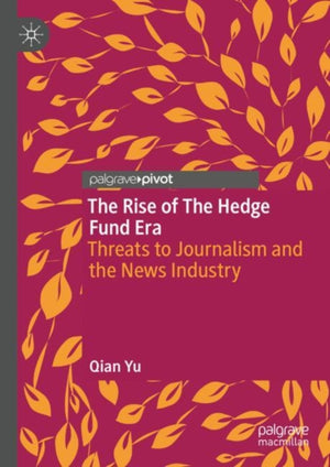 The Rise of the Hedge Fund Era
