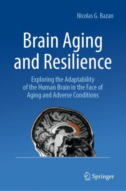 Book cover of: Brain Aging and Resilience