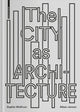 Book cover of: City as Architecture. By: Sophie Wolfrum