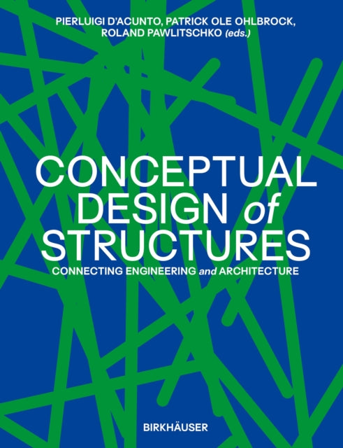 Book cover of: Conceptual Design of Structures. By: Pierluigi D'Acunto