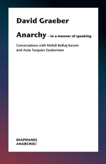 Anarchy–In a Manner of Speaking