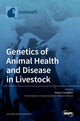 Book cover of: Genetics of Animal Health and Disease in Livestock. By: Bianca Castiglioni