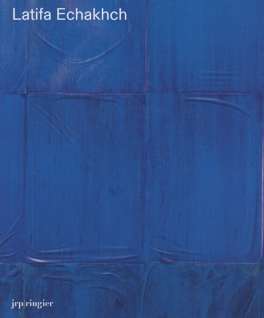 Book cover of: Latifa Echakhch. By: Latifa Echakhch