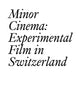Book cover of: Minor Cinema. By: Ute Holl