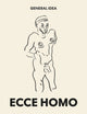 Book cover of: General Idea: Ecce Homo. By: Lionel Bovier